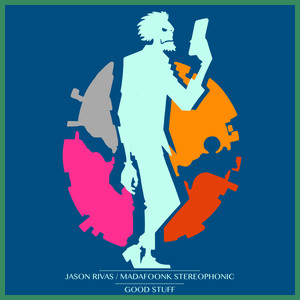 Jason Rivas - Good Stuff (Extended Mix)