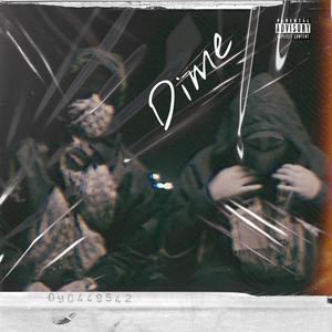 Dime (feat. Cisco 000 & Fat Reynolds) [Explicit]