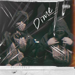 Dime (feat. Cisco 000 & Fat Reynolds) (Explicit)