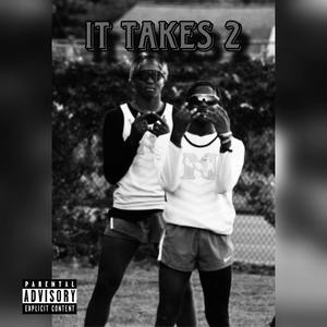 It Take 2 (Explicit)