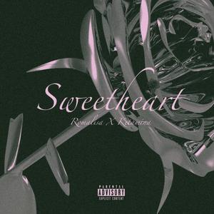 Sweetheart (feat. Romalisa) [Explicit]