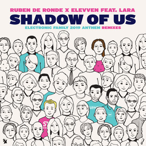 Shadow Of Us(Electronic Family 2019 Anthem) (Terry Da Libra Remix)