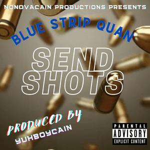 SEND SHOTS (Explicit)