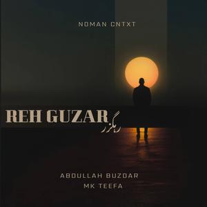 Rehguzar (feat. Mk Teefa) [Explicit]