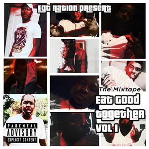 Eat Good Together, Vol. 1 (Explicit)