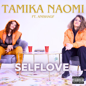 Selflove (ft. Anishagf) (Explicit)