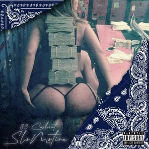 Slo Motion (Explicit)