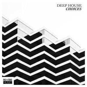 Deep House Choices, Vol. 1