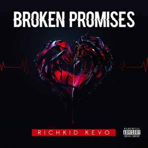 Broken Promises (Explicit)