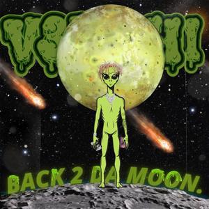 Back 2 Da Moon. (Explicit)