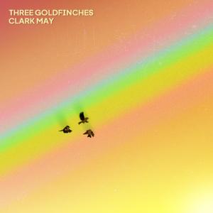 Clark May - Three Goldfinches