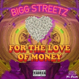 For The Love Of Money (Explicit)