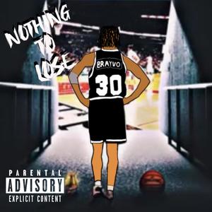 Nothing To Lose (Explicit)