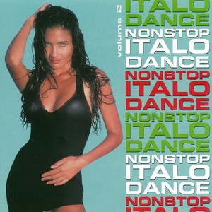 17 Nonstop Italo Dance, Volume 2 (17 Nonstop Dance Hits of The 80's)
