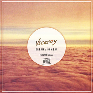 Dream of Bombay (Bufi Remix)
