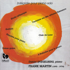 Frank Martin: Complete Piano Solo Works