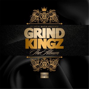Grind Kingz (Explicit)