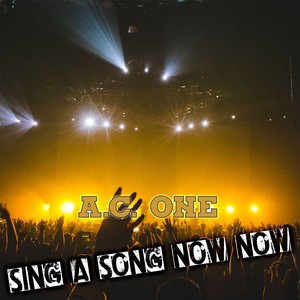 Sing a Song Now Now