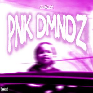 PNK DMNDZ (Explicit)