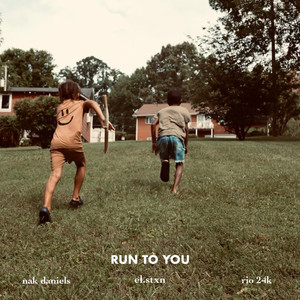 Run to You