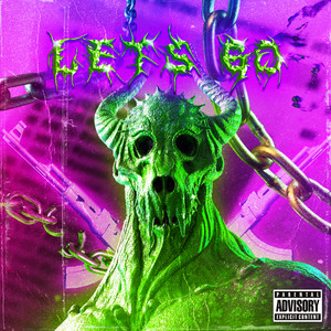 Lets Go (Explicit)