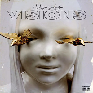 Visions (Explicit)