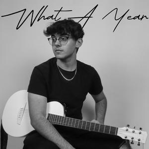 What A Year (Explicit)