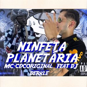 Ninfeta Planetaria (Explicit)