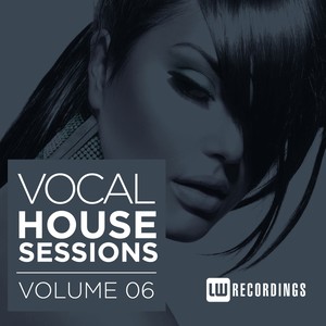 Vocal House Sessions, Vol. 6