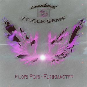 Funkmaster (feat. Flori Pori)