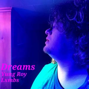 Dreams (Explicit)