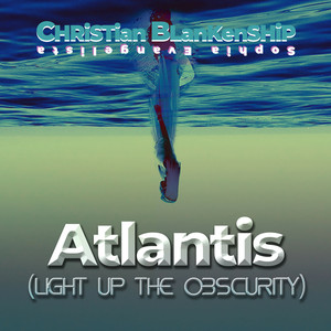 Atlantis (Light Up the Obscurity)