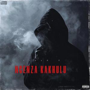 Ngenza Kakhulu (feat. Baby Lik) [Explicit]