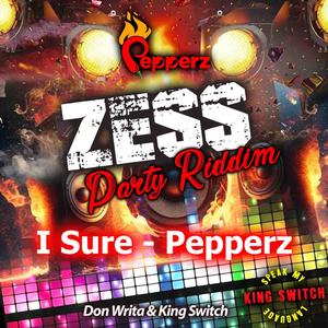 I Sure (feat. Pepperz) (Explicit)
