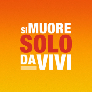 Si muore solo da vivi (Original Motion Picture Soundtrack)