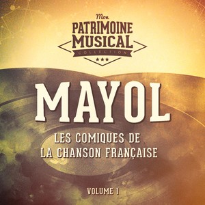 Les comiques français - mayol, vol. 1