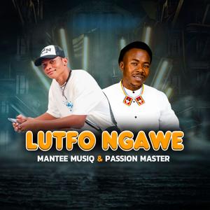 Lutho ngawe (with Passion Master)