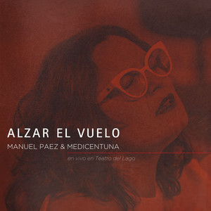 Alzar el vuelo (en vivo en Teatro del Lago)