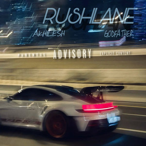 Rushlane (Explicit)