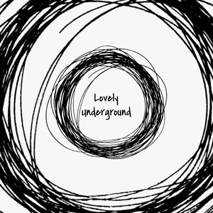 Lovely Underground (K' Alexi Shelby's KKlassik Remix)