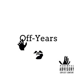 Off-Years (Explicit)