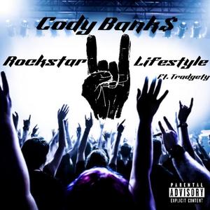 Rockstar Lifestyle (feat. Tradgety & Prod. By B Dot x Maxflynn x Alsbeatz) [Explicit]