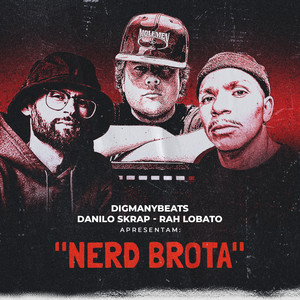 Nerd Brota (Explicit)