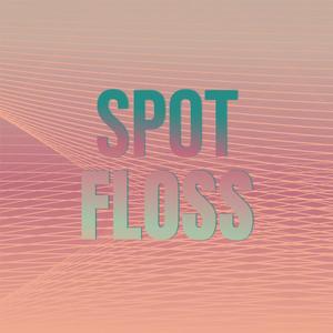 Spot Floss