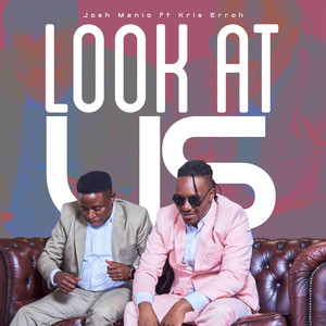 Look At Us (feat. Kris Erroh)