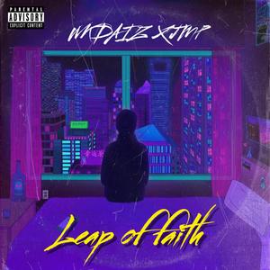 leap of faith (Explicit)