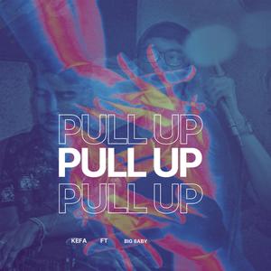 Pull Up (feat. big8aby) (Explicit)