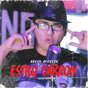 Estilo Cabron (Explicit)