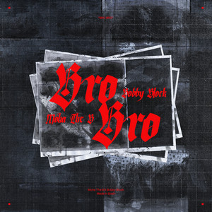 Bro Bro (Explicit)
