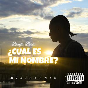 ¿Cuál Es Mi Nombre? (Explicit)